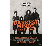 Rébellion, Darkest Minds, tome 1