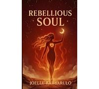 Rebellious Soul