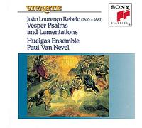 Rebelo, J.L. – Vesper Psalms & Lamentations – Sony
