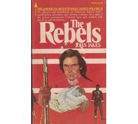 Rebels by John Jakes (1975-08-01)