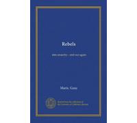 Rebels: into anarchy-- and out again