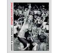 Rebels with a Cause - Jean-Pierre Laffont - Damiani - relié - Beau livre