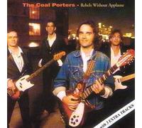 Rebels Without Applause by The Coal Porters
