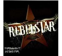 Rebelstar - Permanent Disaster [Import]