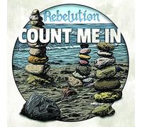 Rebelution - Count Me in