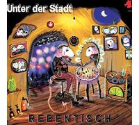 Rebentisch - Unter der Stadt [Import]