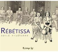 David Prudhomme – Rébétissa – Version format à l'italienne – Relié