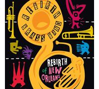 Rebirth Brass Band Rebirth Of New Orleans (Vinyl)