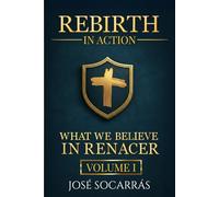 Rebirth in Action: What we believe in Renacer!
