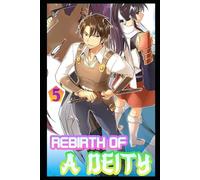Rebirth Of A Deity Ch5: A LitRPG Progression Fantasy Adventure