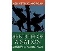 Rebirth of a Nation Kenneth O. Morgan (Auteur)