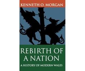 Rebirth of a Nation Kenneth O. Morgan (Auteur)
