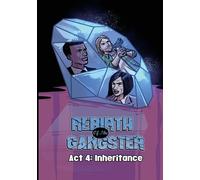 Rebirth Of The Gangster Act 4