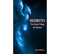 REBIRTH - The Oracle Trilogy for Women: (Pocket Book of Healing Messages)