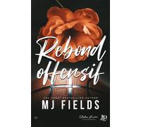 Rebond offensif - MJ Fields - Juno Publishing - broché - Roman