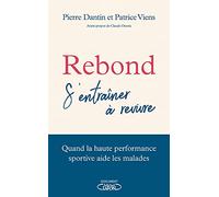 Rebond - S'entraîner À Revivre