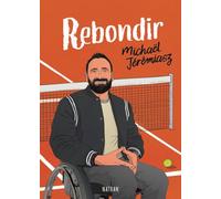 Rebondir - La force du témoignage au service de la quête d'identité - Dès 13 ans