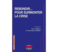 Rebondir... pour surmonter la crise