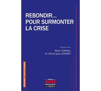 Rebondir... pour surmonter la crise - Henri Savall - Ems Management Et Societes - broché - Etude