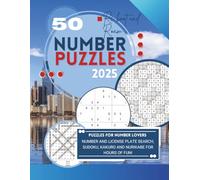 Reboot and Roam: 50 Number Puzzles 2025: Puzzles for Number Lovers! Number and License Plate Search, Sudoku, Kakuro and Nurikabe Puzzles for Hours of ... elevate Mood & Focus. Large Print.