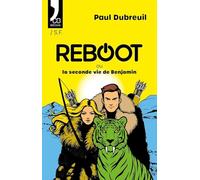 Reboot ou la seconde vie de Benjamin