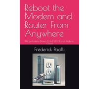 Reboot the Modem and Router From Anywhere: Using Arduino Nano 33 IoT, ESP-01 and Arduino Cloud