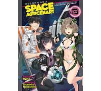 Reborn as a Space Mercenary: I Woke Up Piloting the Strongest Starship! (Light Novel) Vol. 3