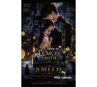 Reborn as Lemon Smith: A love story after reincarnation and through contract signature still it remain as pure as ever.