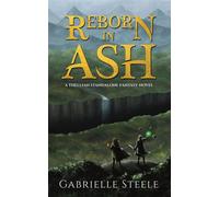 Reborn in Ash - Gabrielle Steele - Thellian - ebook (ePub) - Livre