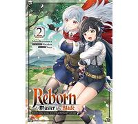 Reborn to Master the Blade - Tome 2