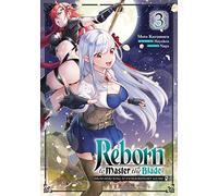 Reborn to Master the Blade - Tome 3