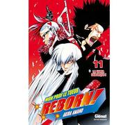 Reborn - Tome 11 La varia débarque ! - Akira Amano - Glénat - broché - Manga