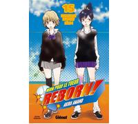 Reborn - Tome 15 Le passage du point zéro ! - Akira Amano - Glénat - broché - Manga