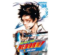 Reborn - Tome 34 Voilà l'éveil ! - Akira Amano - Glénat - broché - Manga