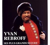 Ivan Rebroff – Ses Plus Grands Succès