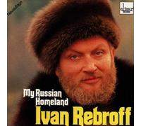 Rebroff, Ivan - My Russian Homeland