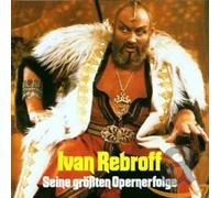Rebroff,Ivan - Seine Größten Opernerfolge [Import]