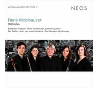 Rene Wohlhauser – Rebruala – Werke in Verschieden Ensemble‑Besetzungen – CD – Harmonia Mundi