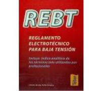 Rebt, Reglamento Electrotécnico Para Baja Tensión - EMILIO CARRASCO SANCHEZ Emilio Carrasco Sanchez (Auteur)