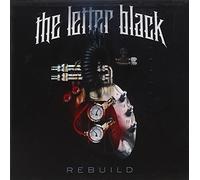 Rebuild by The Letter Black (2013-08-03)