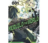 Kirihito Ayamura – Rebuild the world – Tome 1 – Manga – Broché
