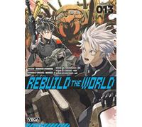 Rebuild the world - Tome 13