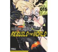 Rebuild the world - Tome 15