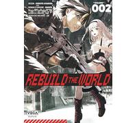 Rebuild the world - Tome 2