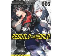 Rebuild the world - Tome 3 - Kirihito Ayamura - Vega Dupuis - broché - Manga