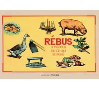 Collectif – Rébus : À propos de ce qui se passe – Catalogue d'exposition – Poche – Actes Sud