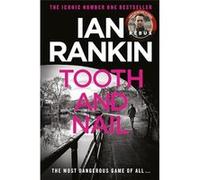 Rebus - 3: Tooth And Nail | Ian Rankin Ian RankinIan Rankin (Auteur)