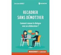 Recadrer sans démotiver: Comment renouer le dialogue avec un collaborateur ?