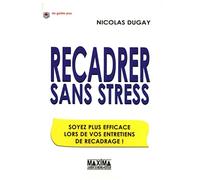 Recadrer sans stress: Soyez plus efficace lors de vos entretiens de recadrage