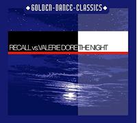 RECALL VS. VALERIE DORE The Night (CD) Single